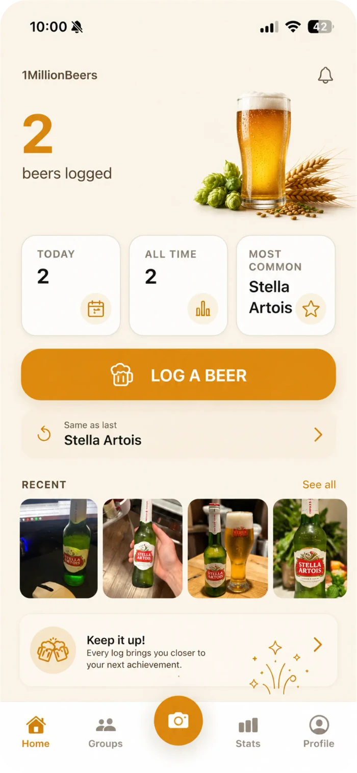 The How Many Beers home screen: a running count of beers logged, tiles for today and all time, a large Log a Beer button, a 