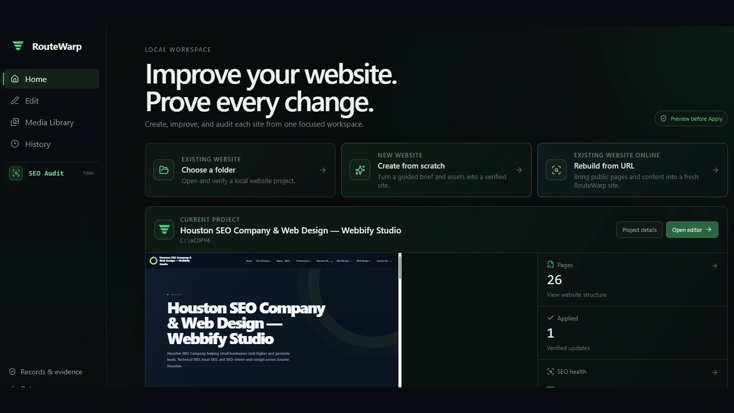 The RouteWarp local workspace, headed "Improve your website. Prove every change.", with entry points for an existing folder, a site built from scratch and a rebuild from URL, and a current project panel showing a page preview alongside page count, applied verified updates and SEO health.